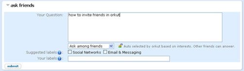 Ask Friends in Orkut Ask Friends in Orkut