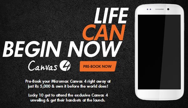 Micromax Canvas 4 Pre Bookings Started
