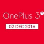 OnePlus 3T is launching on Dec 2 in India